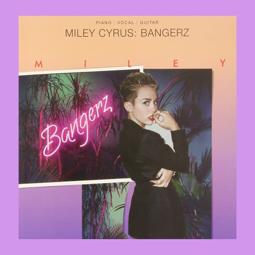 Miley Cyrus - Bangerz Pvg Songbook Songbooks