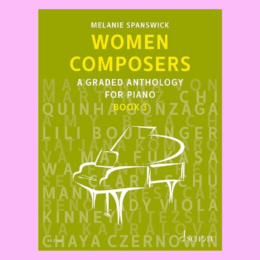 Women Composers Book 3 - A Graded Anthology for Piano