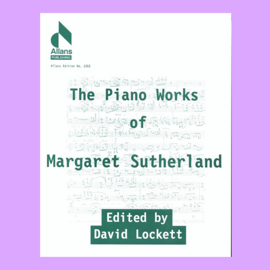 The Piano Works of Margaret Sutherland Book