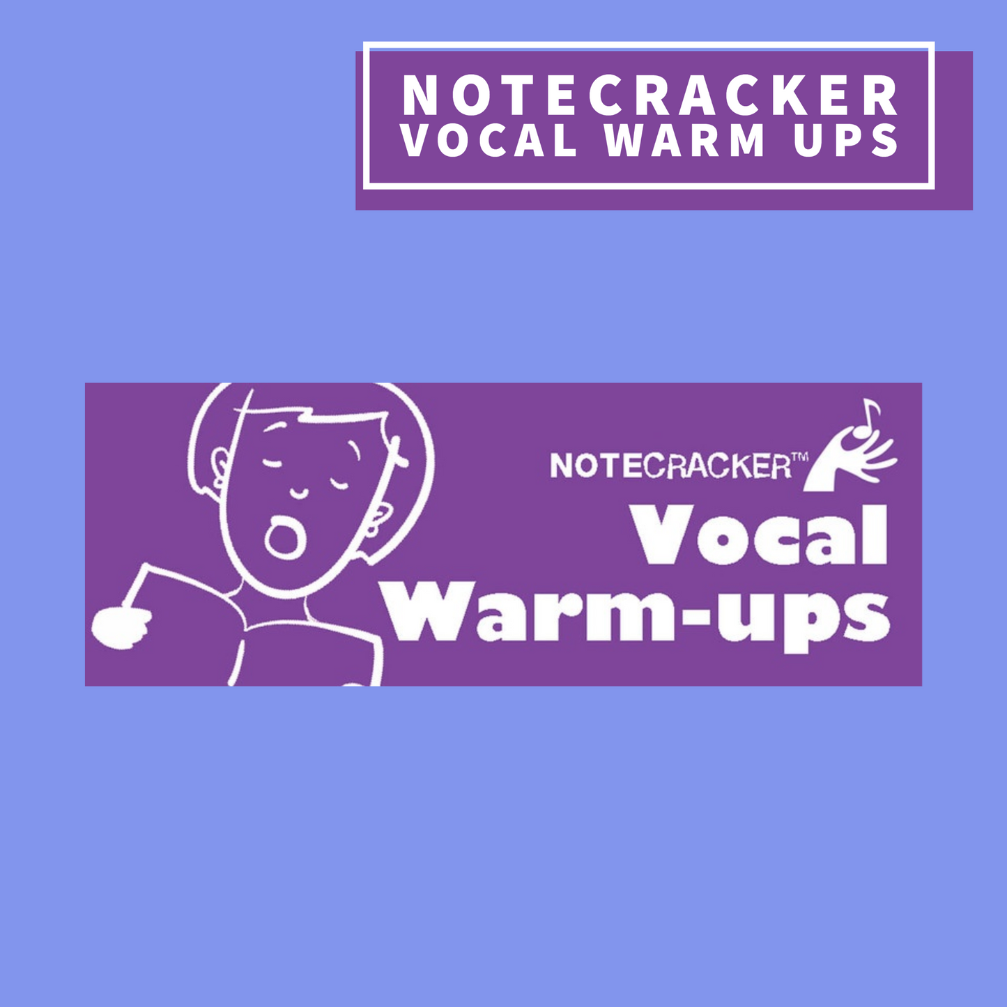 Notecracker Vocal Warm Ups - 70 Fun Learning Cards