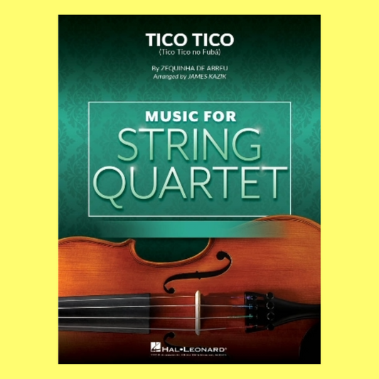 Tico Tico for String Quartet - Score/Parts