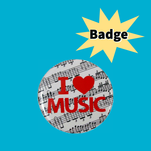 I Love Music Badge Giftware