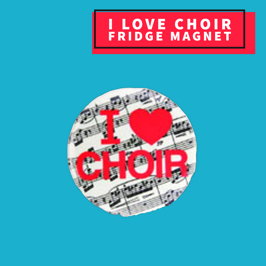 I Love Choir Magnet Giftware