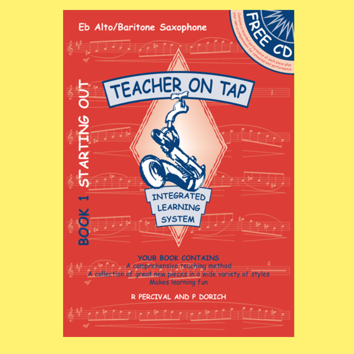 Teacher On Tap - E Flat Alto/Baritone Saxophone Book 1 (Book/CD)