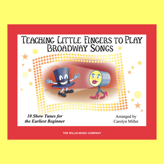 Teaching Little Fingers To Play: Broadway Songs Book Piano & Keyboard