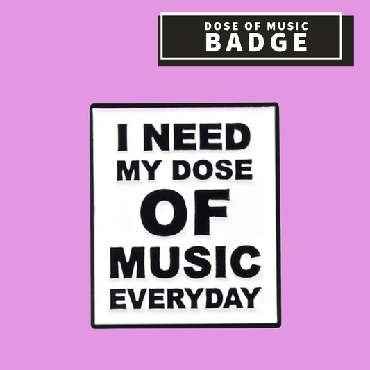 Dose of Music Badge