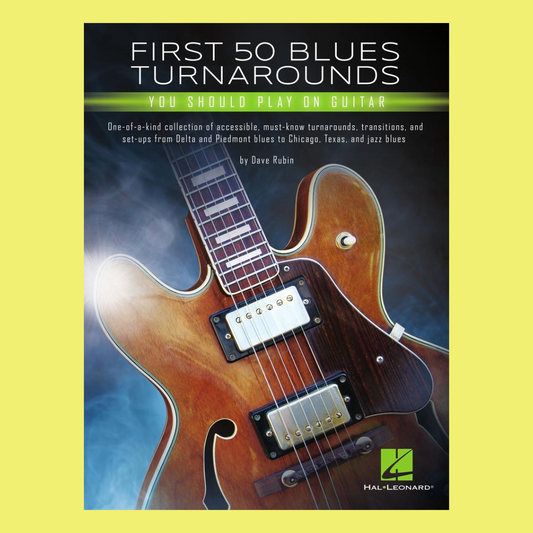 First 50 Blues Turnarounds You Should Play On Guitar Book