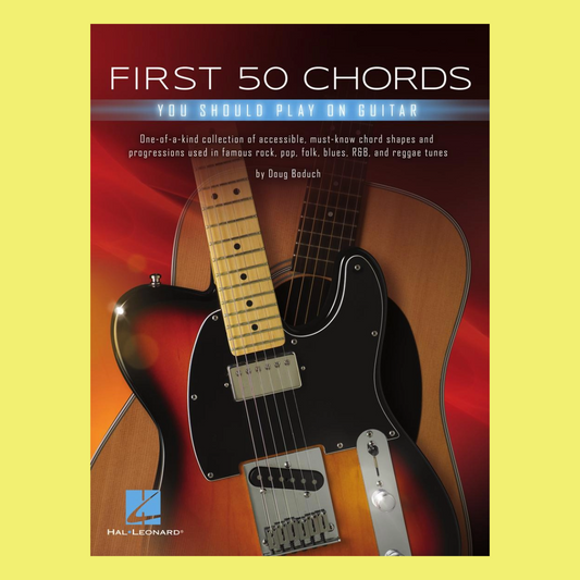 First 50 Chords You Should Play On Guitar Book