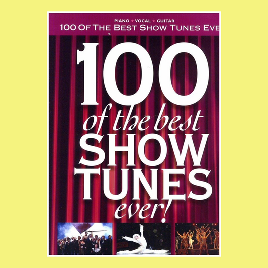 100 Best Show Tunes Ever - PVG Songbook
