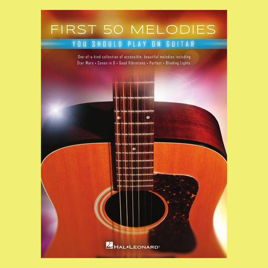 First 50 Melodies You Should Play On Guitar Book