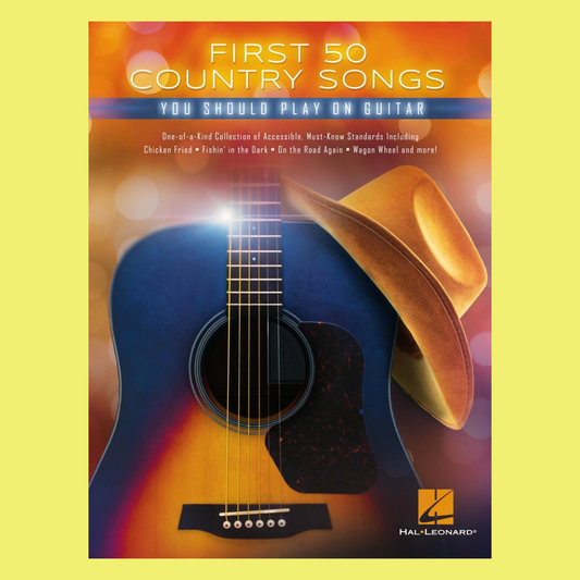 First 50 Country Songs You Should Play On Guitar Book