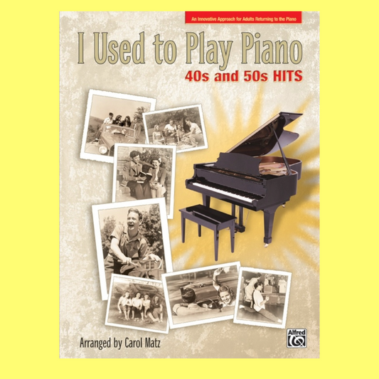Alfreds I Used to Play Piano: 40s & 50s Hits Book (Copy)