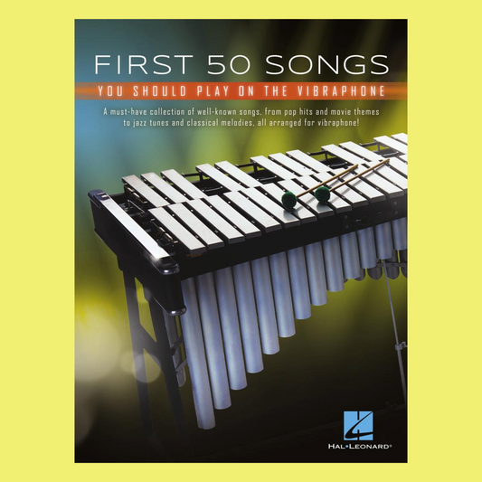 First 50 Songs You Should Play On Vibraphone Book