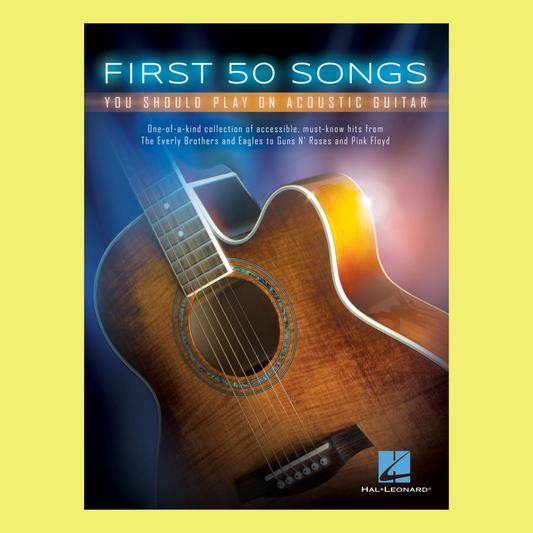 First 50 Songs You Should Play On Acoustic Guitar Book