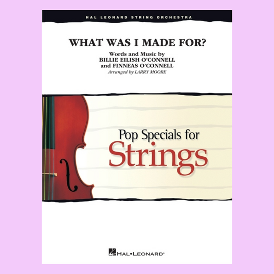 Billie Eilish - What Was I Made For? Pop Specials for Strings Score/Parts