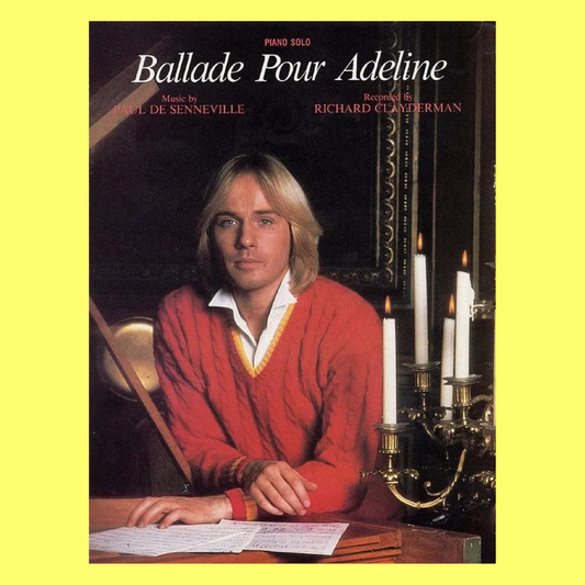 Richard Clayderman - Ballade Pour Adeline Piano Solo Sheet Music