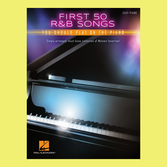 First 50 R&B Songs You Should Play On Piano Book