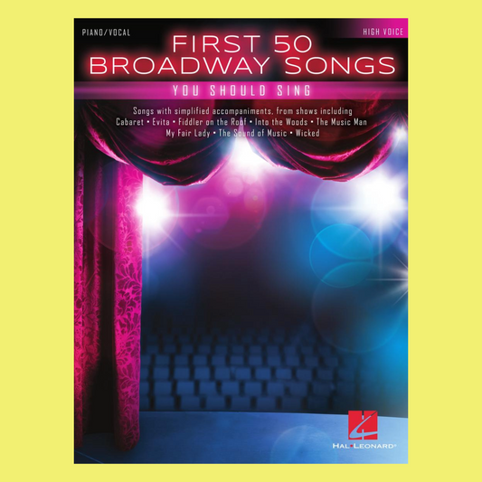 First 50 Broadway Songs You Should Sing High Voice