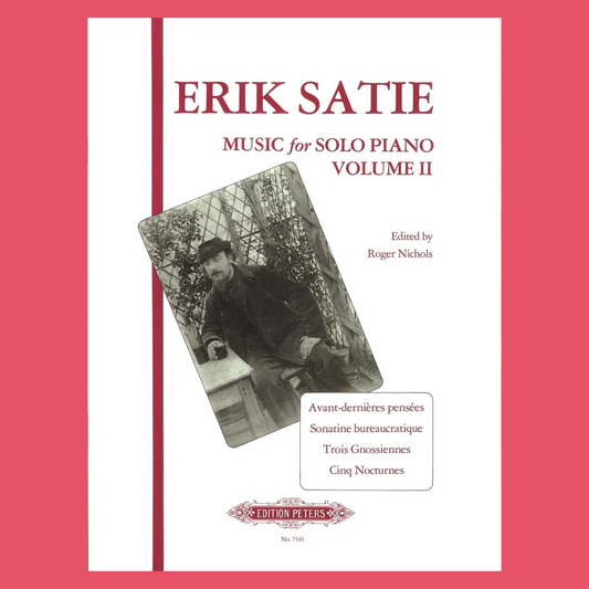 Eric Satie - Music For Solo Piano Volume 2 Book (Intermediate)