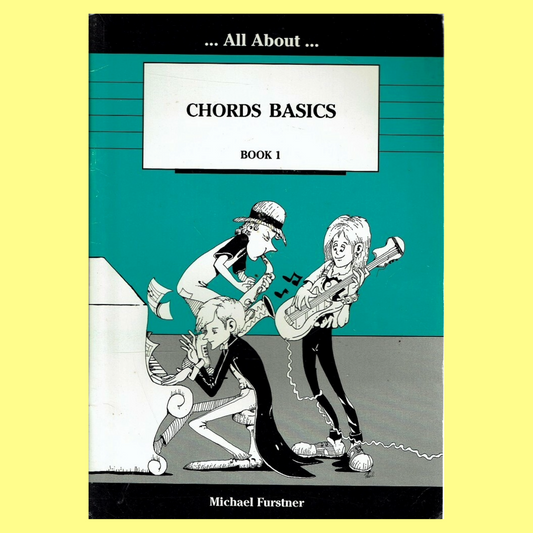 Michael Furstner - All About Chords Basics - Piano, Bb and Eb Instrument Book 1