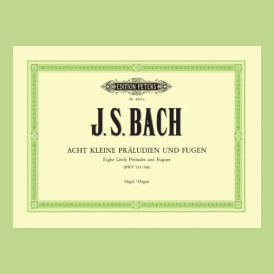 J.S Bach - 8 Little Preludes And Fugues BWV 553-560 Organ Book