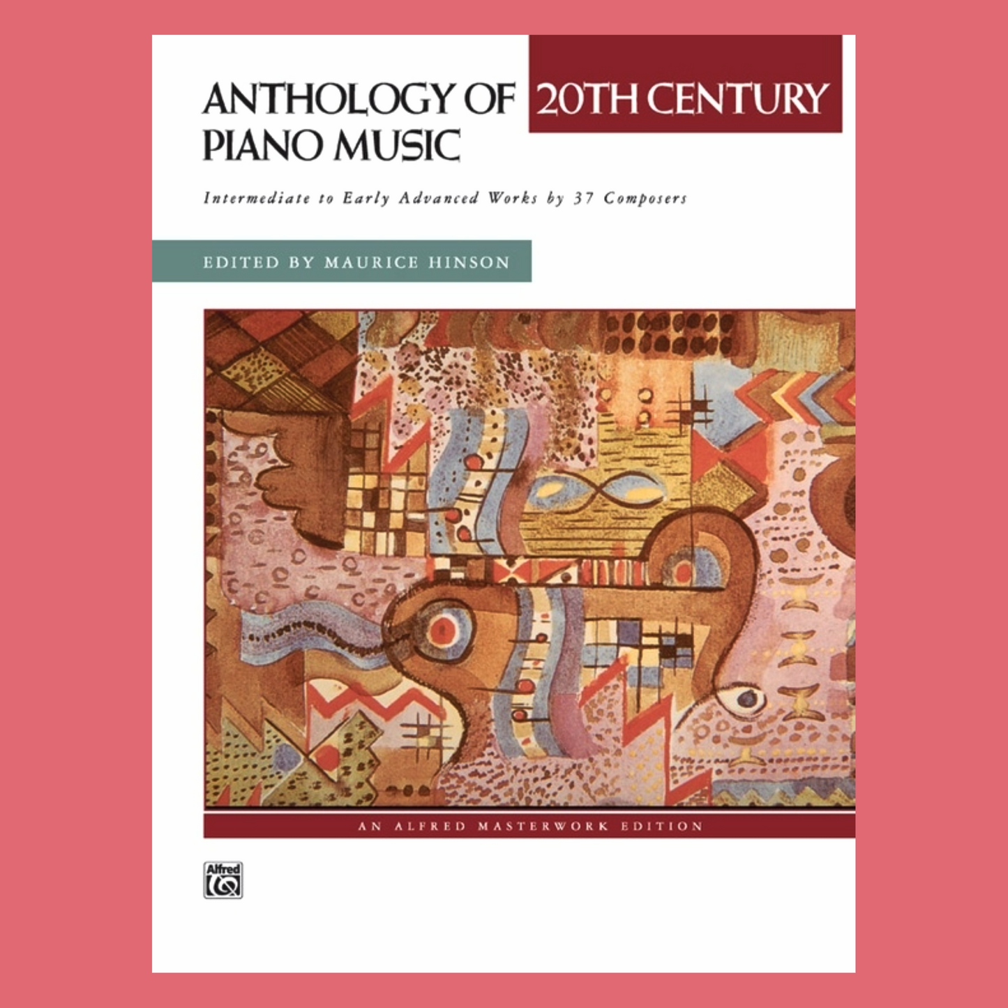 Anthology of 20th Century Piano Music - Comb Bound Book (37 Composers)
