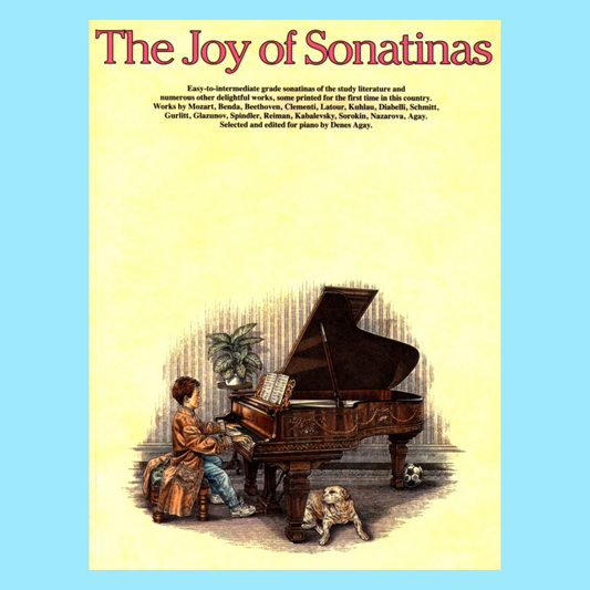Denes Agay - The Joy Of Sonatinas - Easy Intermediate Piano Book