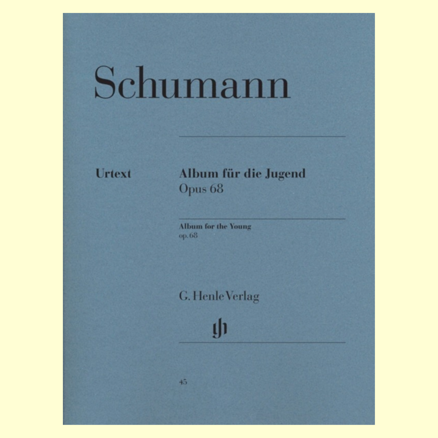 Schumann - Album For The Young Op 68 Piano Book (Urtext Edition)