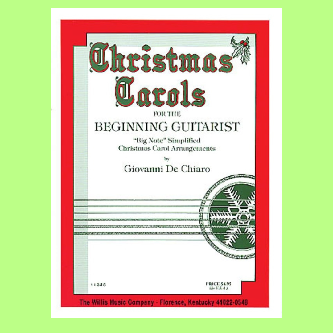 Christmas Carols For The Beginning Guitarist Book