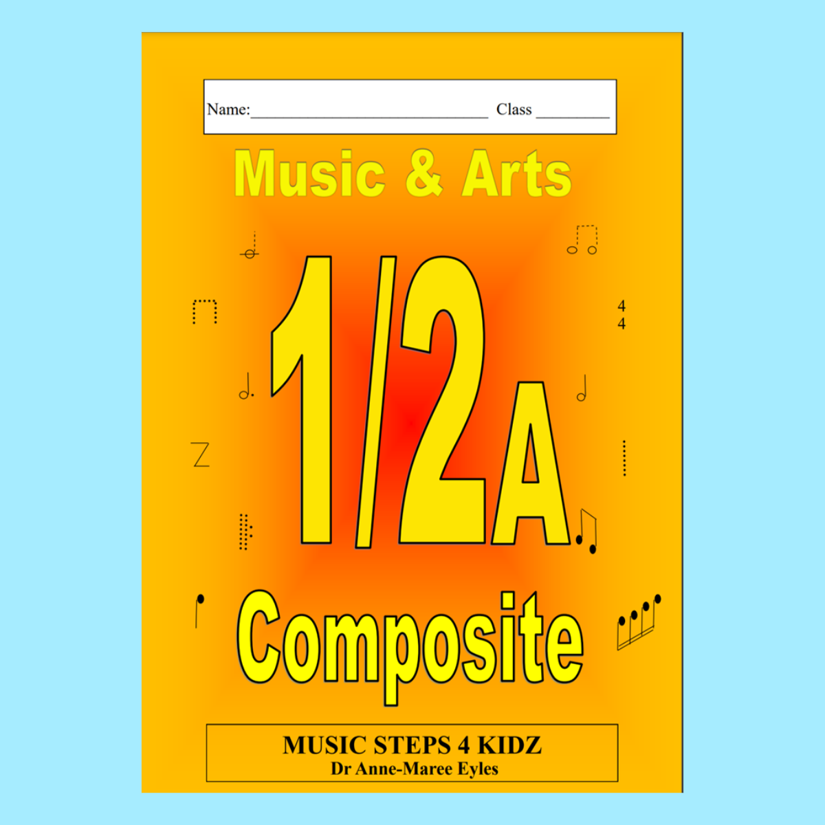 Music Stepz 4 Kidz - Music Composite Workbook 1/2A Level (2025+)