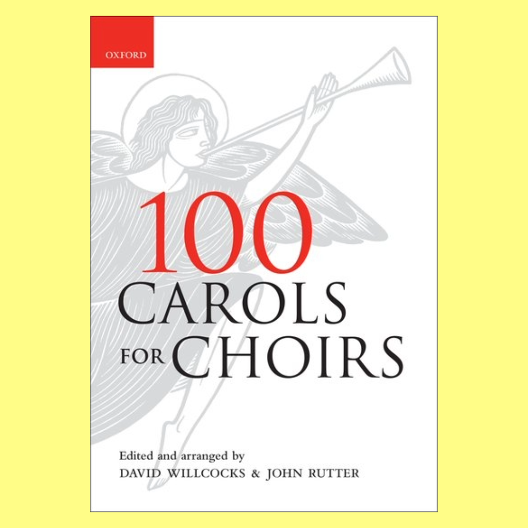 100 Carols For Choirs Book - SATB with Piano Accompaniment