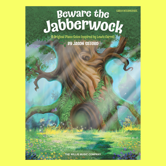 Beware the Jabberwock - 8 Piano Solos Inspired by Lewis Carroll Book
