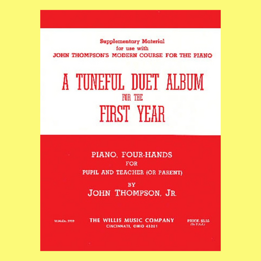 John Thompson - A Tuneful Duet Album For The First Year Piano Book