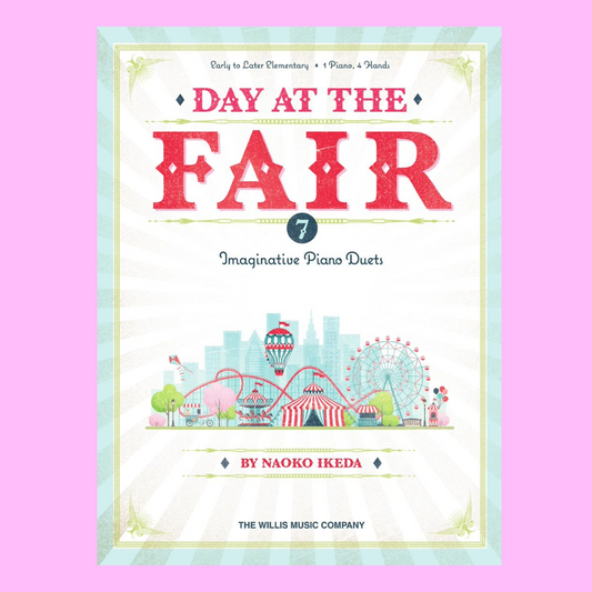 Day at the Fair - 7 Imaginative Piano Duets Book