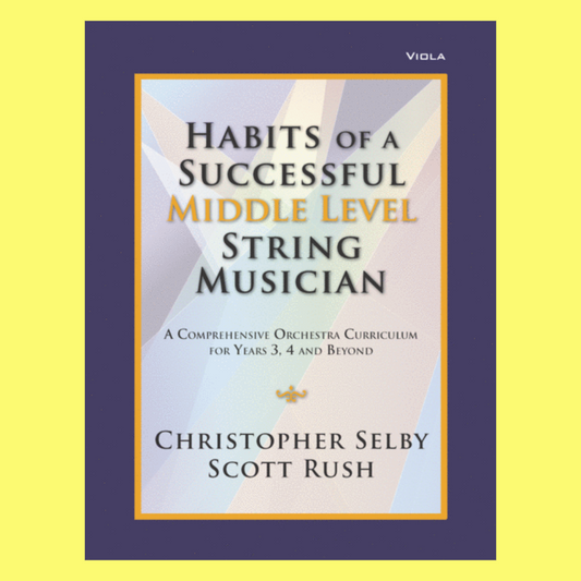 Habits Of Successful Middle String Musician - Viola Book