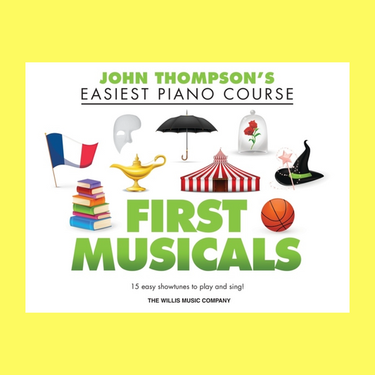 John Thompson's Easiest Piano Course - First Musicals Book