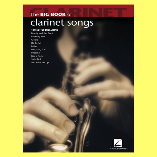 The Big Book Of Clarinet Songs (130 Songs)