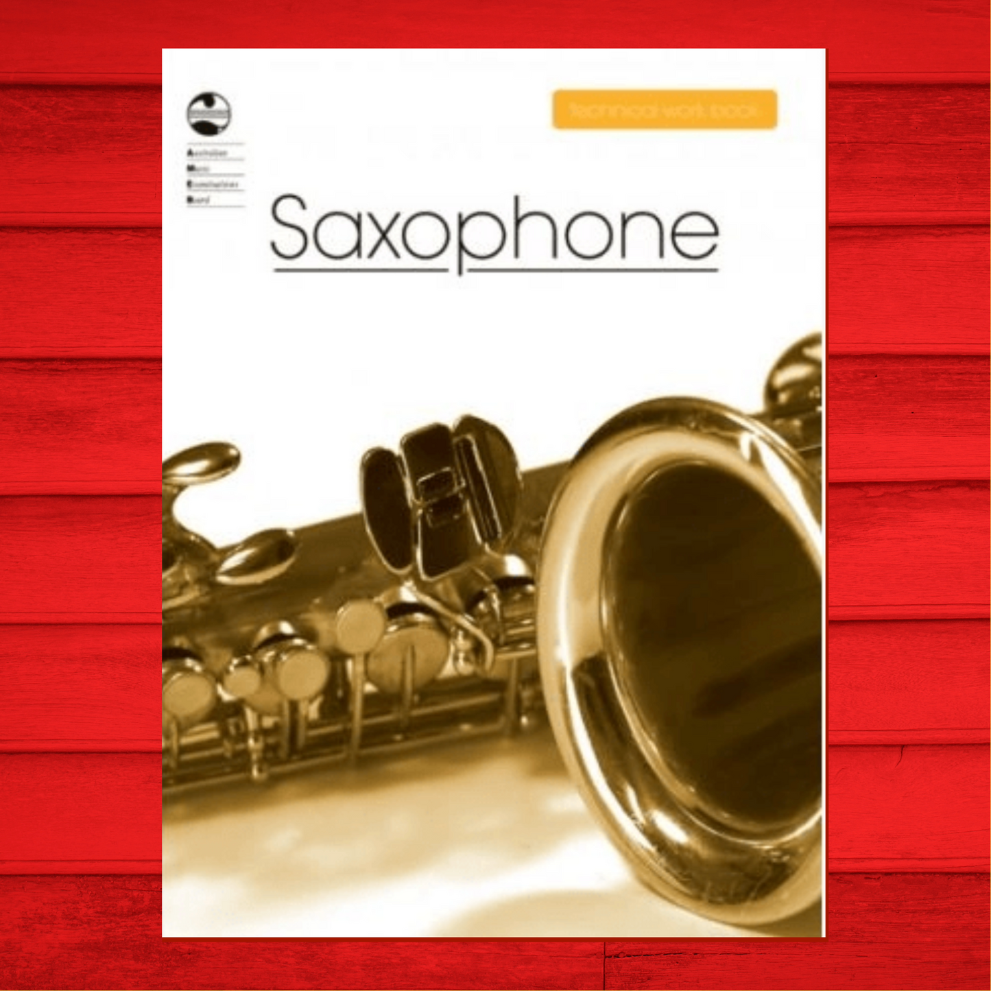 AMEB Saxophone Technical Work Book (2008)