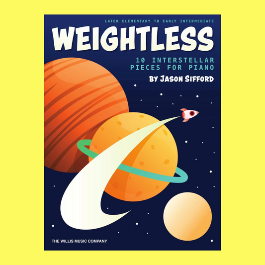 Weightless - 10 Interstellar Pieces for Piano Book