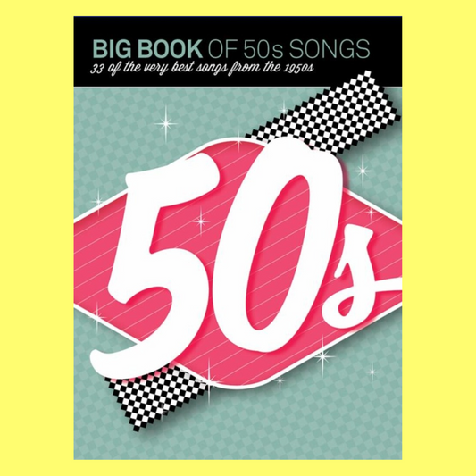 Big Book Of 50's Songs For Piano, Vocal & Guitar