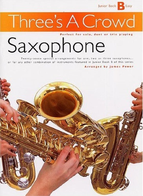 Threes A Crowd Junior Bk B Sax Revised