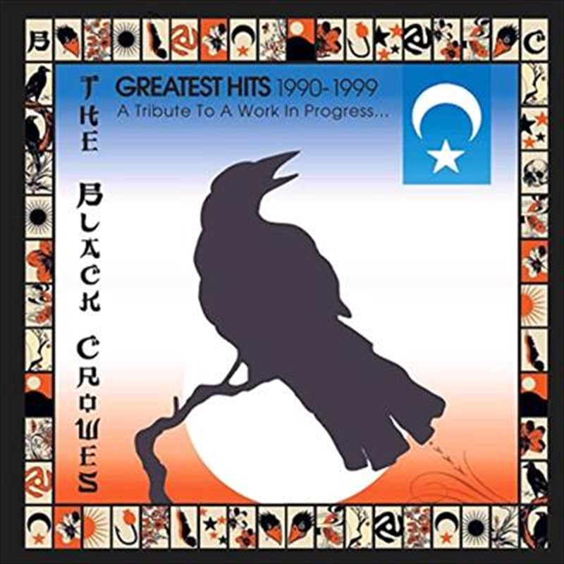 Black Crowes - Greatest Hits 1990-1999- A Tribute To A Work In Progress CD
