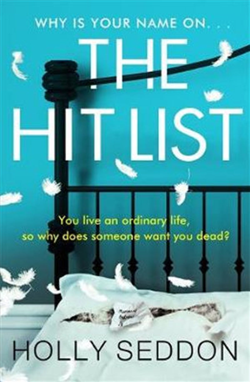 The Hit List: The new psychological thriller from the bestselling Holly Seddon - Holly Seddon