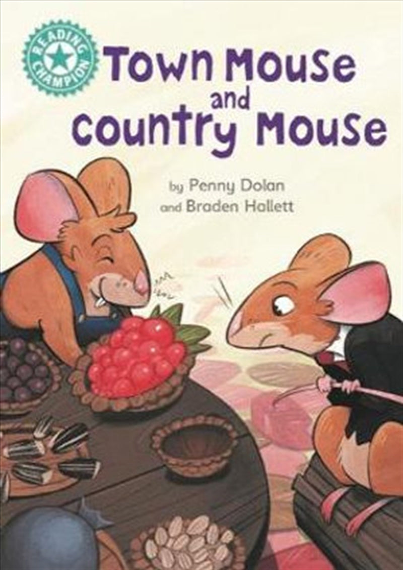 Reading Champion: The Town Mouse And The Country Mouse - Penny Dolan