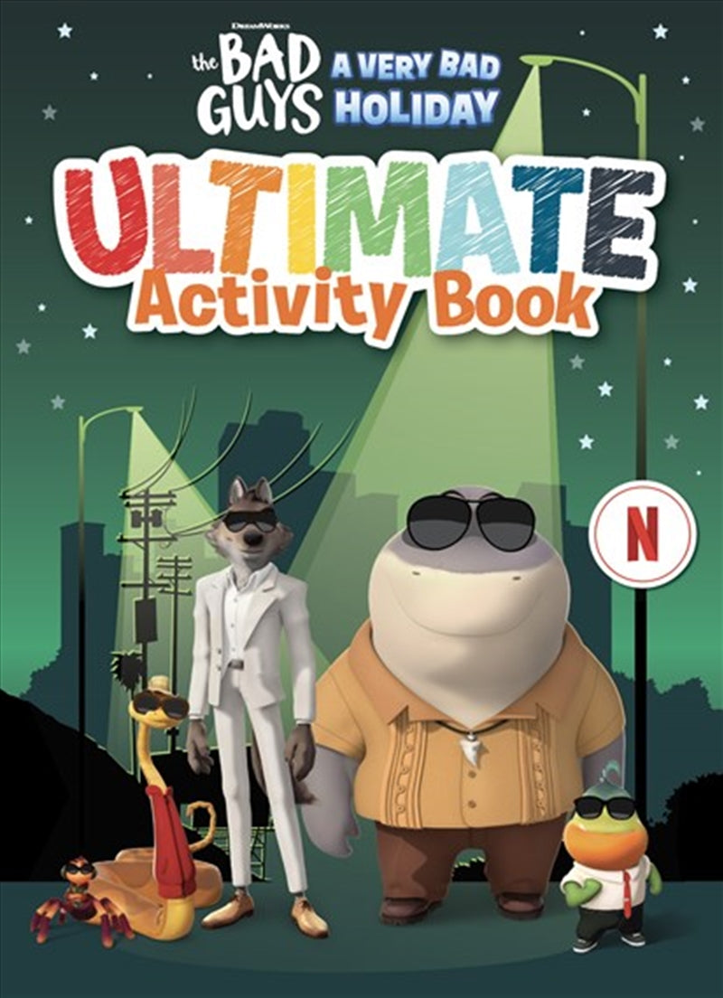 The Bad Guys: A Very Bad Holiday: Ultimate Activity Book (DreamWorks) - Activity Book: The Bad Guys