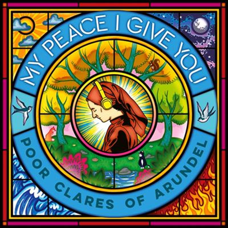 Poor Clare Sisters Arundel - My Peace I Give You CD