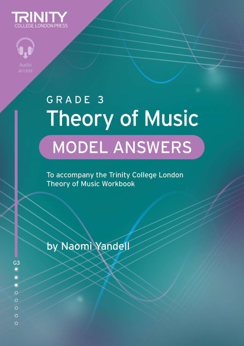 Trinity Theory Of Music Model Answers Grade 3 (2nd Edition) - Trinity College London