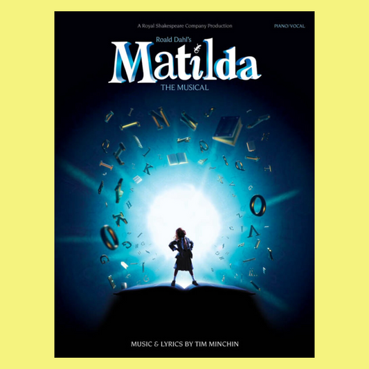 Roald Dahl's - Matilda The Musical PVG Songbook