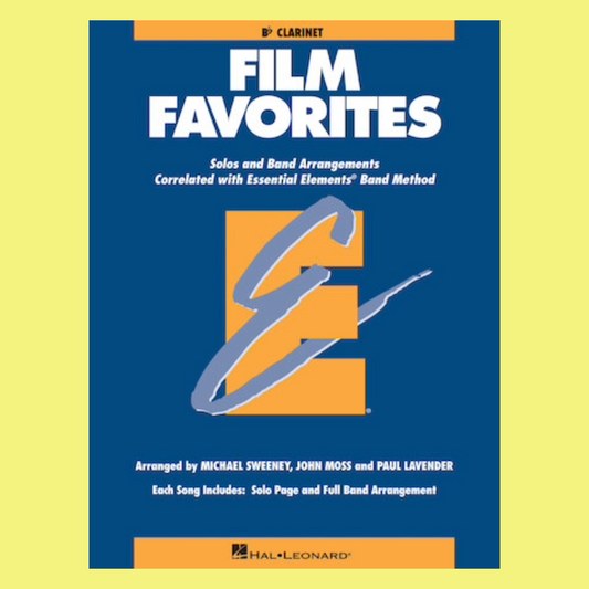 Essential Elements - Film Favorites B Flat Clarinet Book