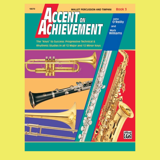 Accent On Achievement - Mallet & Timpani Percussion Book 3